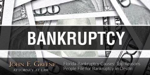 Florida Bankruptcy Causes: The Top Reasons People File for Bankruptcy in Destin