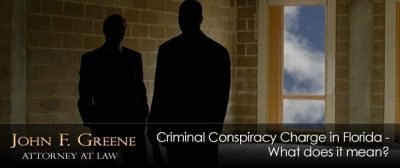 Understanding Criminal Conspiracy in Florida - And Its Consequences