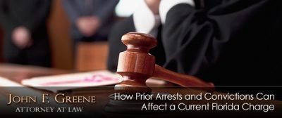 How Prior Arrests and Convictions Can Affect a Current Florida Charge
