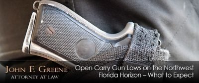 Open Carry Gun Laws on the Northwest Florida Horizon – What to Expect