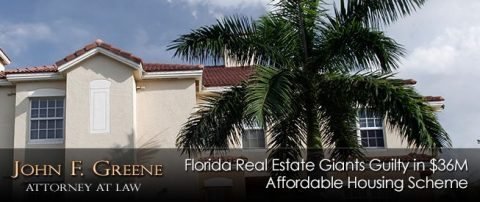 Florida Real Estate Giants Guilty in $36M Affordable Housing Scheme