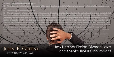 How Unclear Florida Divorce Laws and Mental Illness Can Impact Families
