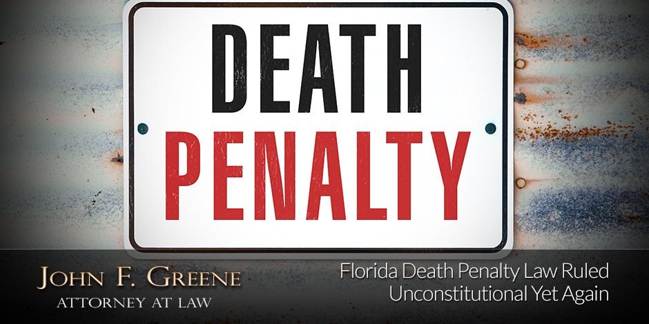 Florida Death Penalty Law Ruled Unconstitutional Yet Again