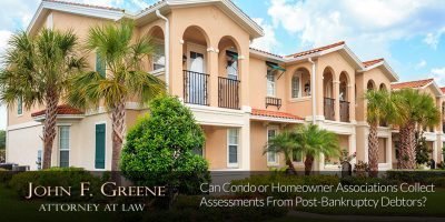 Can Condo or Homeowner Associations Collect Assessments From Post-Bankruptcy Debtors?