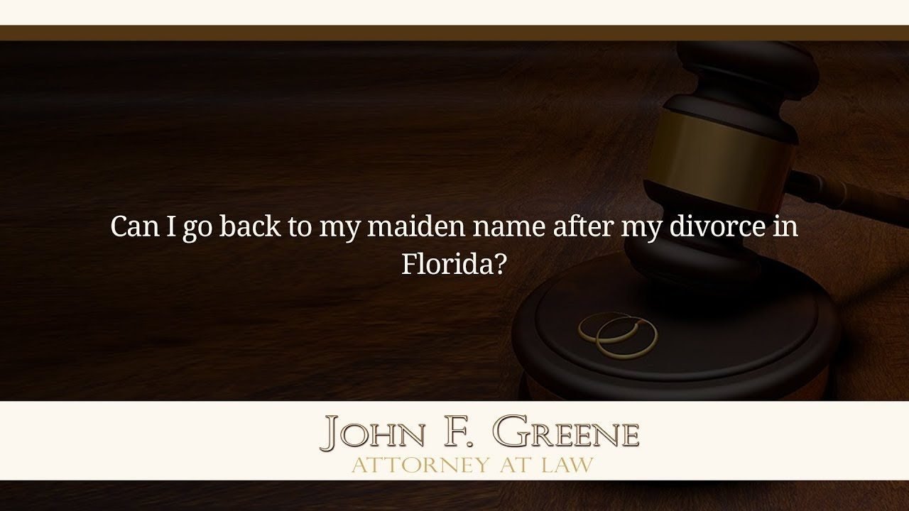 Can I go back to my maiden name after my divorce in Florida?