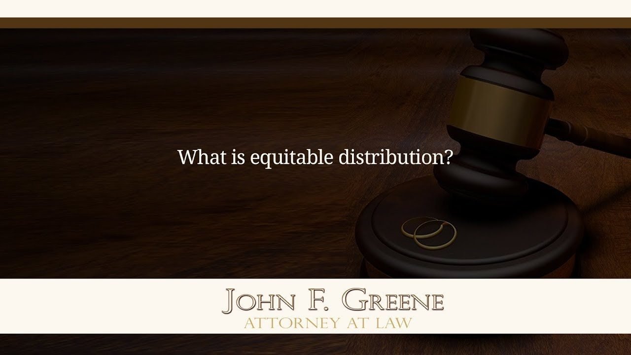 What is equitable distribution?